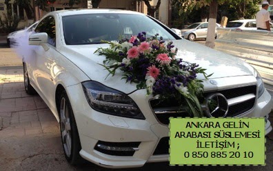 Ankara gelin araba s�s� s�slemesi  Ankara 23 Nisan Mahallesi �i�ek�i ma�azas� 